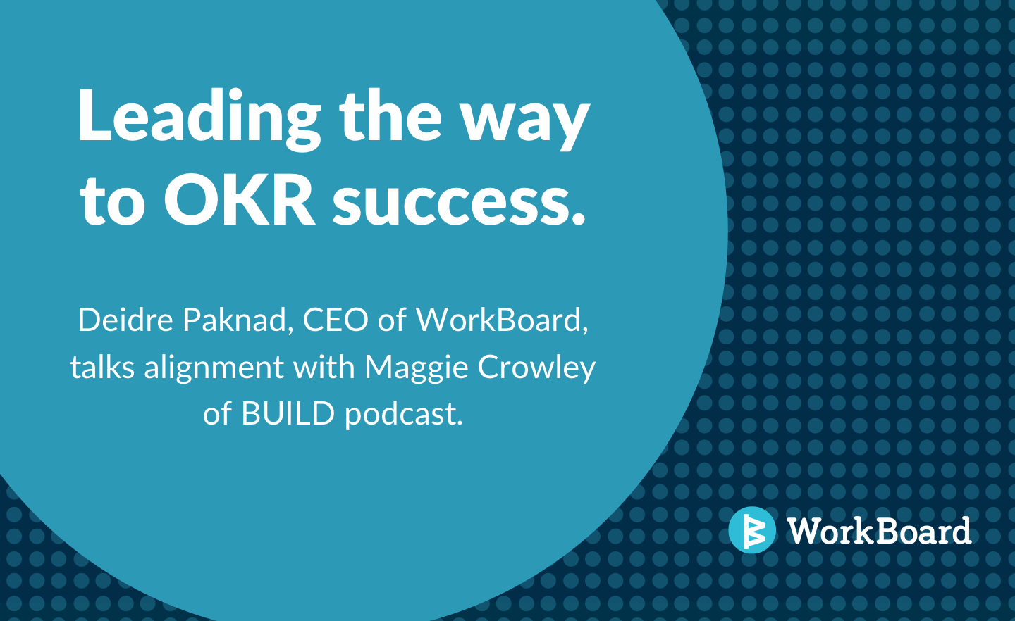 Blog Post: Leading the Way to OKR Success