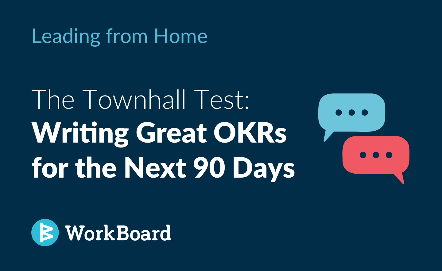 Blog Post: The Townhall Test: Writing Great OKRs for the Next 90 Days