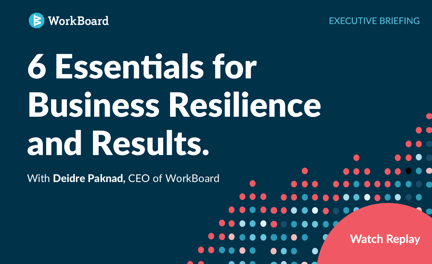 6 Essentials for Business Resilience and Results.