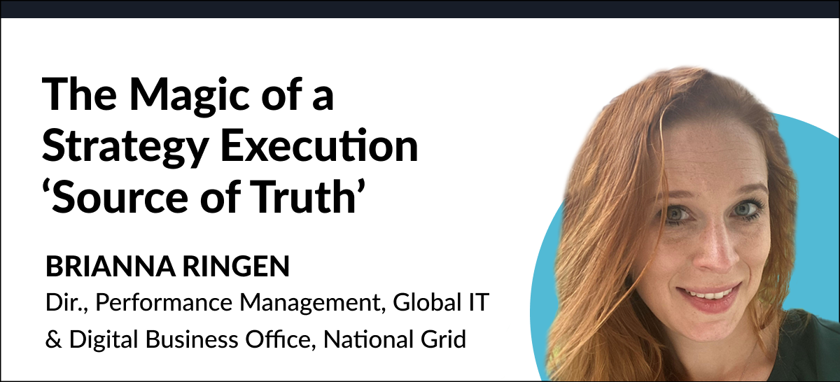 The Magic of a Strategy Execution ‘Source of Truth’