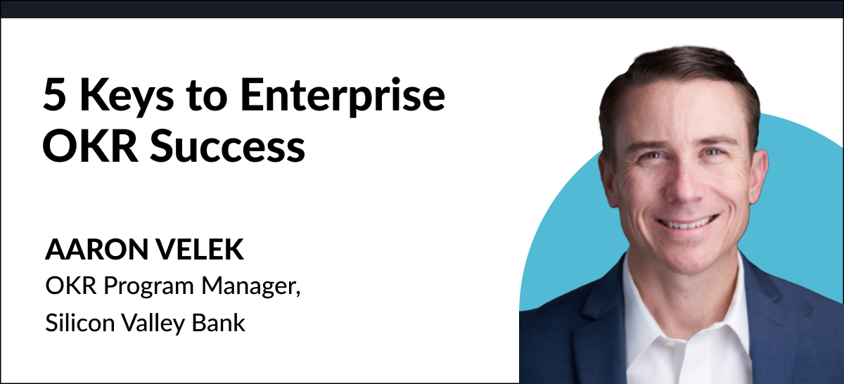 5 Keys to Enterprise OKR Success