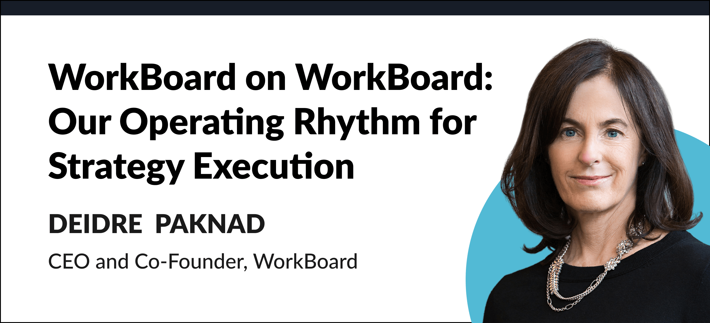 WorkBoard on WorkBoard: Our Operating Rhythm for Strategy Execution