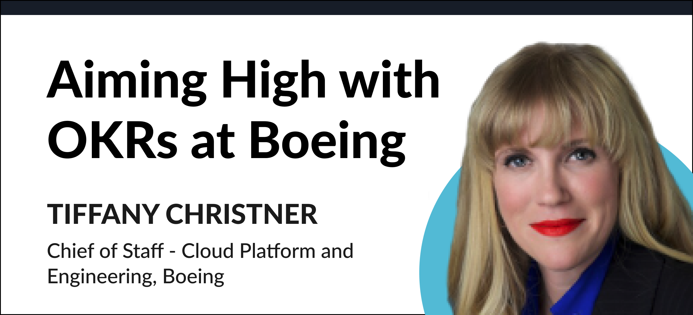 Aiming High with OKRs at Boeing