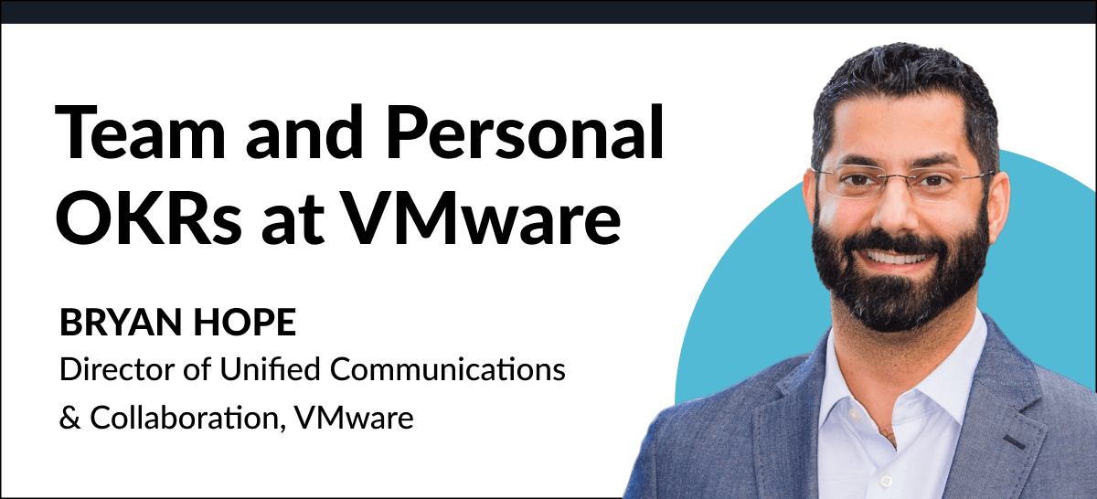 Team and Personal OKRs at VMware