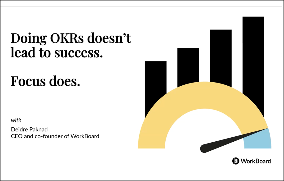 Doing OKRs Doesn't Lead to Success. Focus Does.